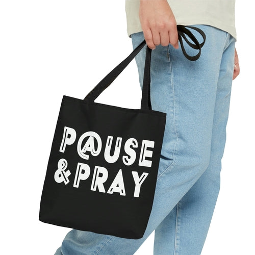 Large Tote Bag - Pause and Pray - Christian Inspiration